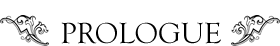 PROLOGUE
